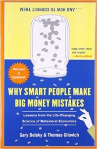 WhySmartPeopleMakeBigMoneyMistakes